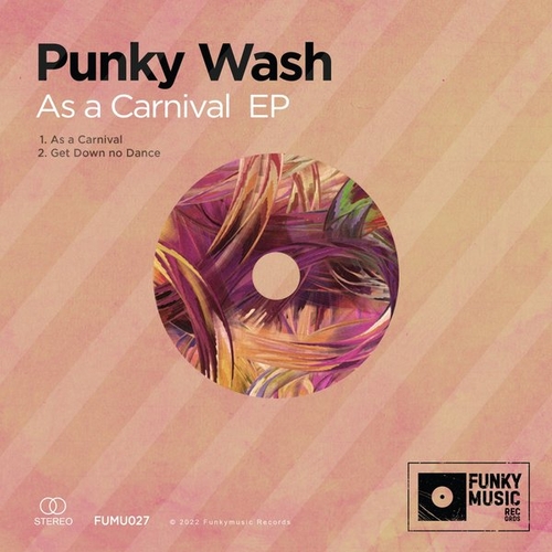 Punky Wash - As a Carnival EP [FUMU027]